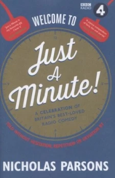 Image of Welcome to Just a Minute by Nicholas Parsons Hardback