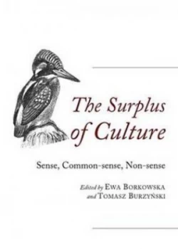 Image of The Surplus of Culture by Ewa Borkowska and Tomasz Burzynski Book
