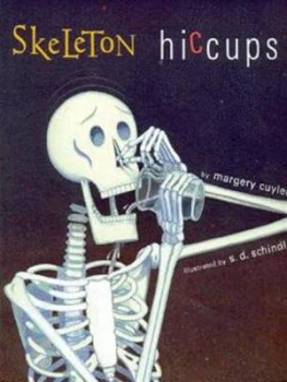 Image of Skeleton Hiccups by Margery Cuyler Paperback