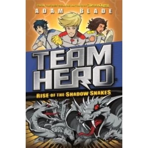 Image of Team Hero: Rise of the Shadow Snakes : Series 2, Book 4