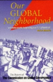 Image of Our Global Neighbourhood by Commission on Global Governance Paperback