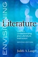 Image of envisioning literature literary understanding and literature instruction