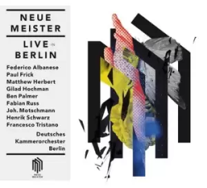 image of Neue Meister Live in Berlin by Deutsches Kammerorchester CD Album