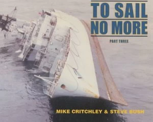 Image of To Sail No More by Steve Bush Paperback