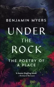 Image of Under the rock by Benjamin Myers