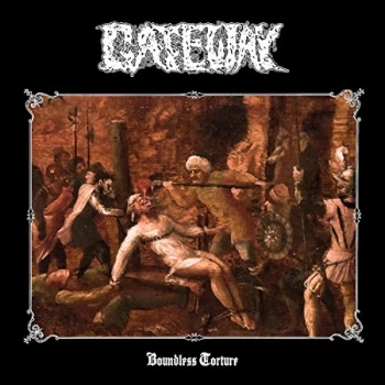 Image of Gateway - BOUNDLESS TORTURE CD