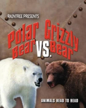 Image of Polar Bear vs. Grizzly Bear by Isabel Thomas Paperback