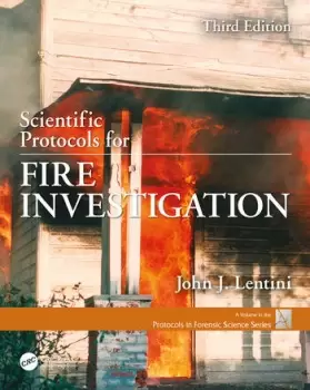 Image of Scientific Protocols for Fire Investigation Third Edition