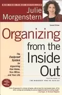 Image of organizing from the inside out second edition the foolproof system for orga