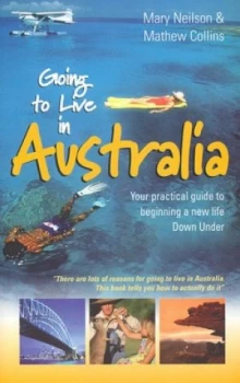 Image of Going to Live in Australia by Mathew Collins Paperback