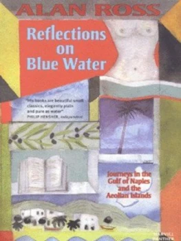 Image of Reflections on Blue Water by Alan Ross Book