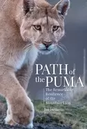 Image of path of the puma the remarkable resilience of the mountain lion