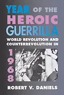 Image of year of the heroic guerrilla world revolution and counterrevolution in 1968