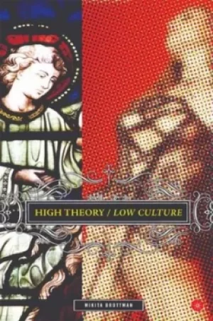 Image of High theory/low culture by Mikita Brottman
