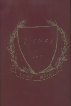 Image of Loner by Teddy Wayne Hardback