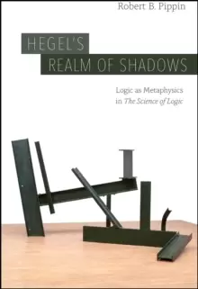 Image of Hegel's Realm of Shadows : Logic as Metaphysics in "The Science of Logic"
