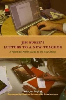 Image of Letters to a New Teacher by Jim Burke and Joy Krajicek Book