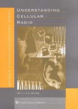 Image of Understanding Cellular Radio by William Webb Book