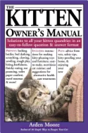 Image of kitten owners manual solutions to all your kitten quandaries in an easy to