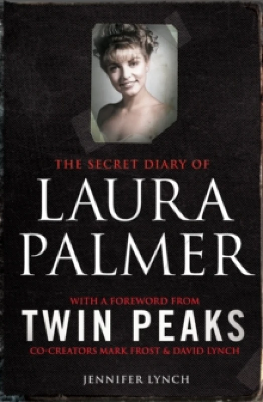 Image of The Secret Diary of Laura Palmer by Jennifer Lynch Paperback