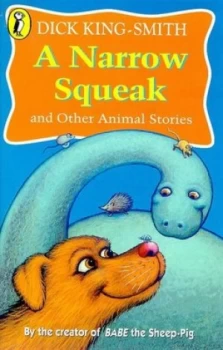 Image of A Narrow Squeak and Other Animal Stories by Dick King-Smith and Amanda Harvey Paperback