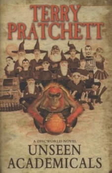 Image of Unseen Academicals by Terry Pratchett Hardback