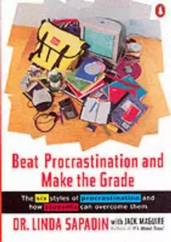 Image of Beat procrastination and make the grade by Linda Sapadin