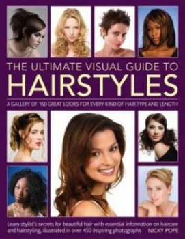 Image of The Ultimate Visual Guide to Hairstyles by Nicky Pope Book