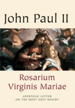 Image of Rosarium Virginis Mariae by Catholic Church and John Paul and Catholic Truth Society Paperback