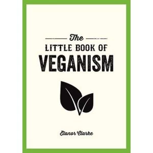 Image of The Little Book of Veganism by Elanor Clarke (Paperback, 2015)