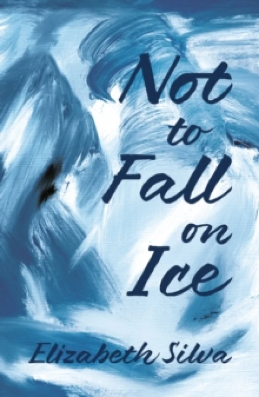 Image of Not to Fall on Ice Paperback / softback