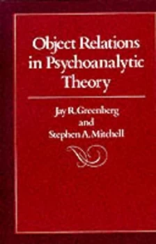 Image of Object Relations in Psychoanalytic Theory by Frederic G. Greenberg Hardback