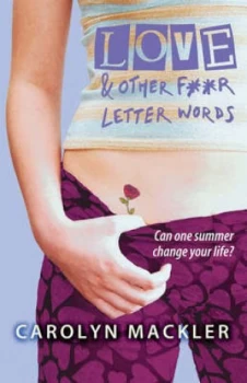 Image of Love and Other Four Letter Words by Carolyn Mackler Paperback