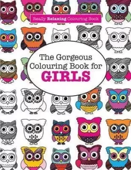 Image of The Gorgeous Colouring Book for GIRLS (A Really by Elizabeth James