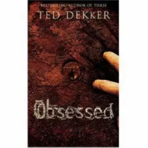 Image of Obsessed by Ted Dekker
