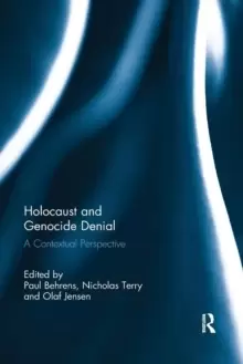 Image of Holocaust and Genocide Denial : A Contextual Perspective