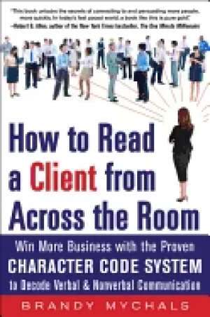 Image of how to read a client from across the room win more business with the proven