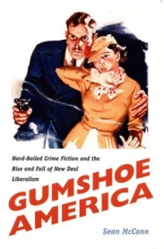 Image of Gumshoe America by Sean Mccann Book