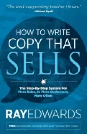 Image of how to write copy that sells the step by step system for more sales to mor