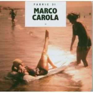 image of Marco Carola - Fabric31 CD