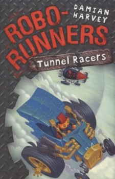 Image of Tunnel Racers by Damian Harvey Paperback