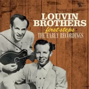 Image of First Steps The Early Recordings by The Louvin Brothers CD Album
