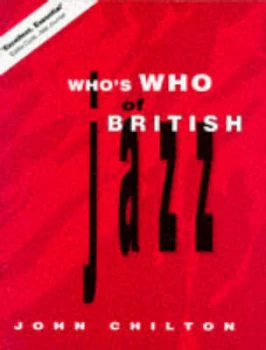 Image of Whos Who of British Jazz by John Chilton Paperback