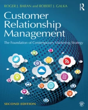 Image of Customer Relationship ManagementThe Foundation of Contemporary Marketing Strategy