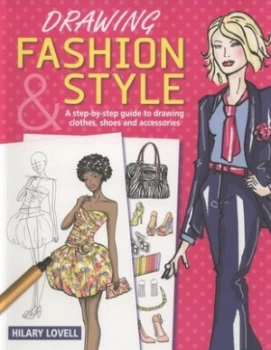Image of Drawing Fashion and Style by Hilary Lovell Book