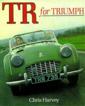 Image of Tr for Triumph by Chris Harvey Hardback