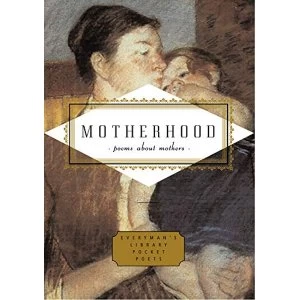 Image of Motherhood by Carmela Ciuraru (Hardback, 2005)