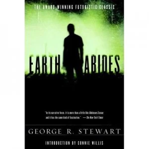 Image of Earth Abides by George R. Stewart Paperback
