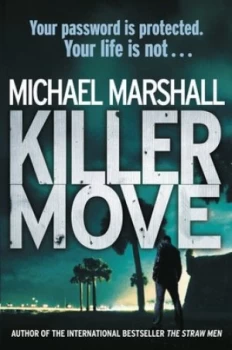 Image of Killer Move by Michael Marshall Book