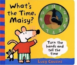 Image of Whats the Time Maisy by Lucy Cousins Hardback